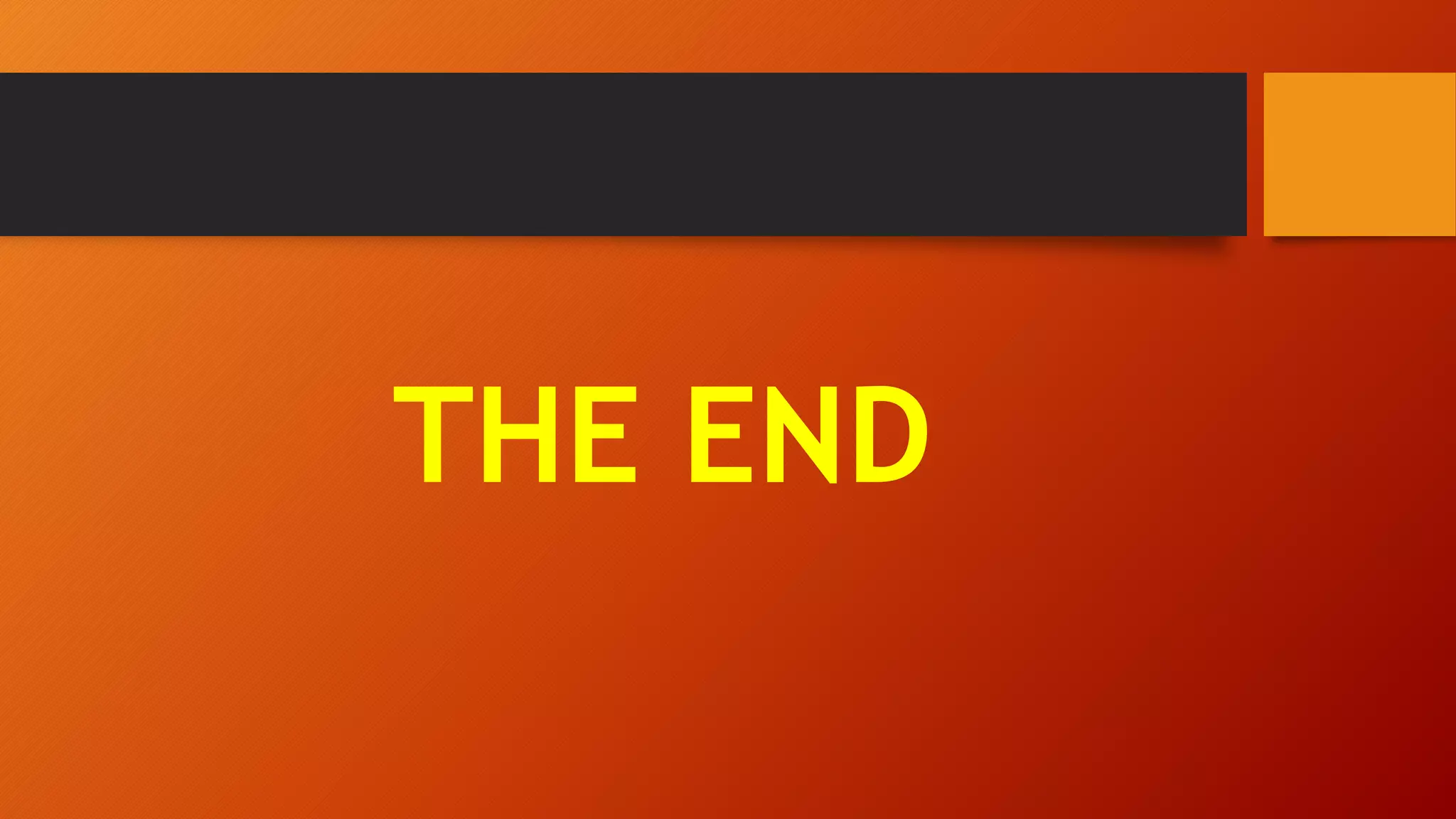 THE END
 