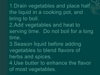 Effects of cooking vegetables