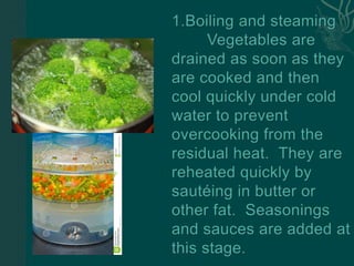 Effects of cooking vegetables