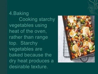 Effects of cooking vegetables