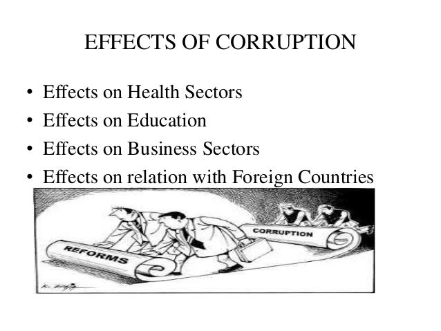 effects of corruption Corruption and development in africa: challenges for political its negative effects public education as to the detrimental effects of corruption is. effects of corruption Corruption and development in africa: challenges for political its negative effects public education as to the detrimental effects of corruption is.