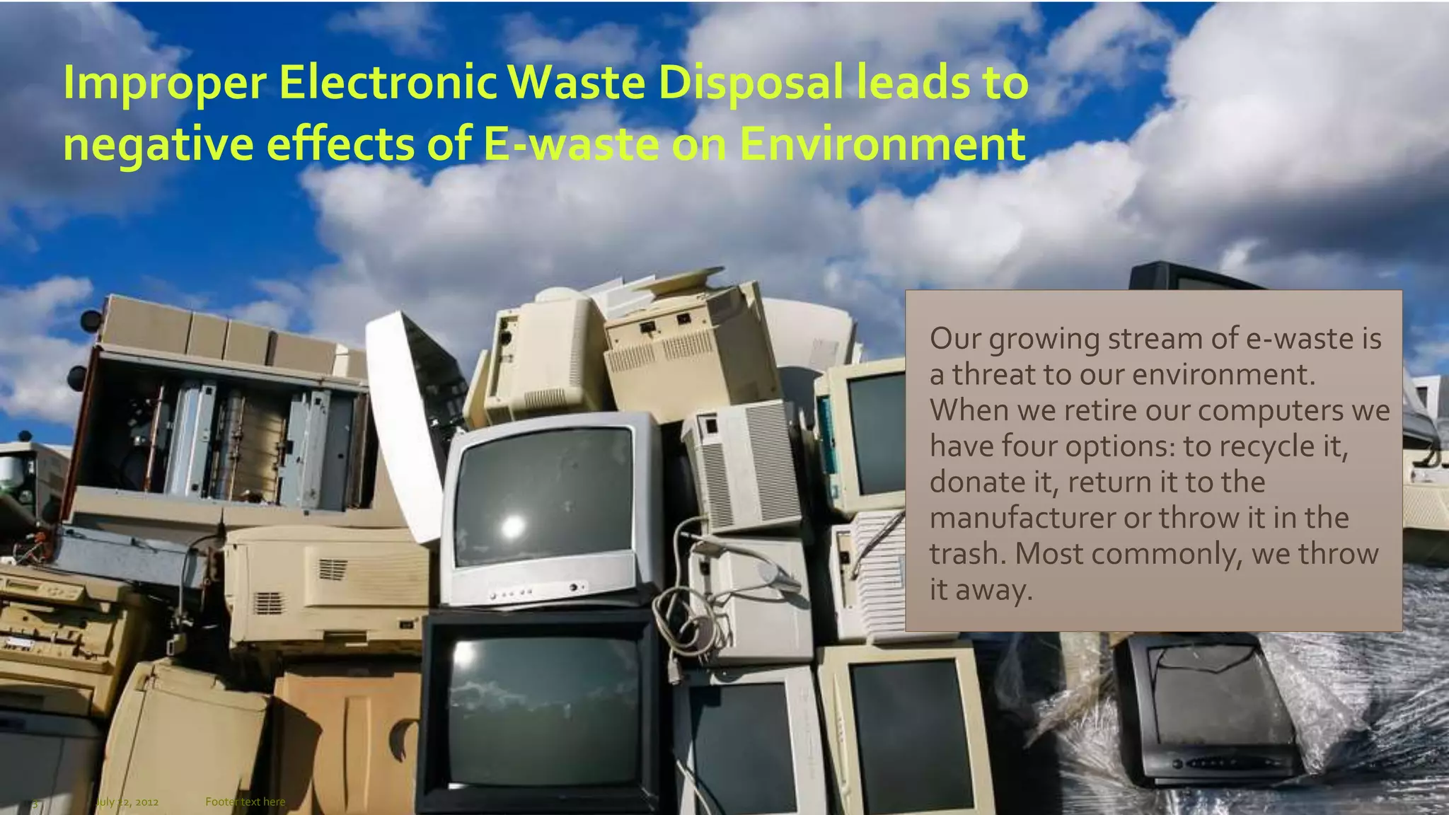 Effects of e waste on our environment PPT