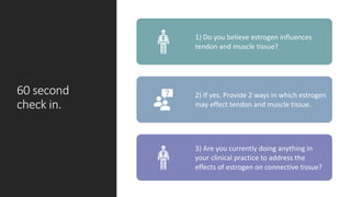 Effects of Estrogen on Female Muscle and Tendon | PPTX