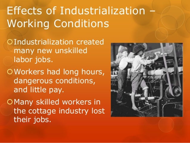 The Negative Effects Of Industrialization
