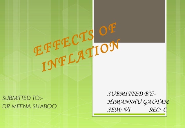 the effects of inflation on the The briefing will discuss the classical theory on the causes, effects and social cost of inflation in classical theory, prices are fully flexible, adjusting in response to economic conditions the inflation rate measures the average increase in aggregate prices and prices are really the rate at which we exchange money for goods and services. the effects of inflation on the The briefing will discuss the classical theory on the causes, effects and social cost of inflation in classical theory, prices are fully flexible, adjusting in response to economic conditions the inflation rate measures the average increase in aggregate prices and prices are really the rate at which we exchange money for goods and services.