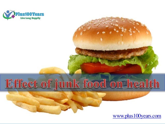 Ill Effects Of Eating Junk Food Ill Effects Of Eating Junk Food