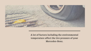 Effects of Low Tire Pressure on a Mercedes Benz PPT