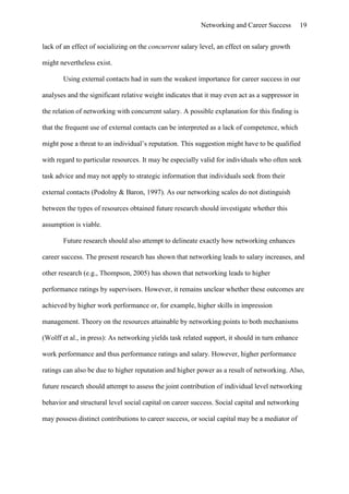 Effects Of Networking On Career Success by Hans-Georg Wolff & Klaus Moser of University of Erlangen-Nuremberg