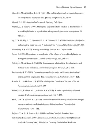Effects Of Networking On Career Success by Hans-Georg Wolff & Klaus Moser of University of Erlangen-Nuremberg