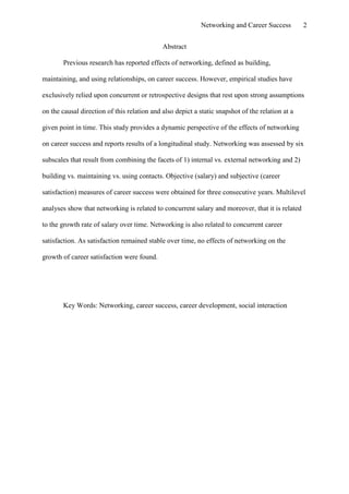 Effects Of Networking On Career Success by Hans-Georg Wolff & Klaus Moser of University of Erlangen-Nuremberg