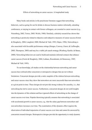 Effects Of Networking On Career Success by Hans-Georg Wolff & Klaus Moser of University of Erlangen-Nuremberg