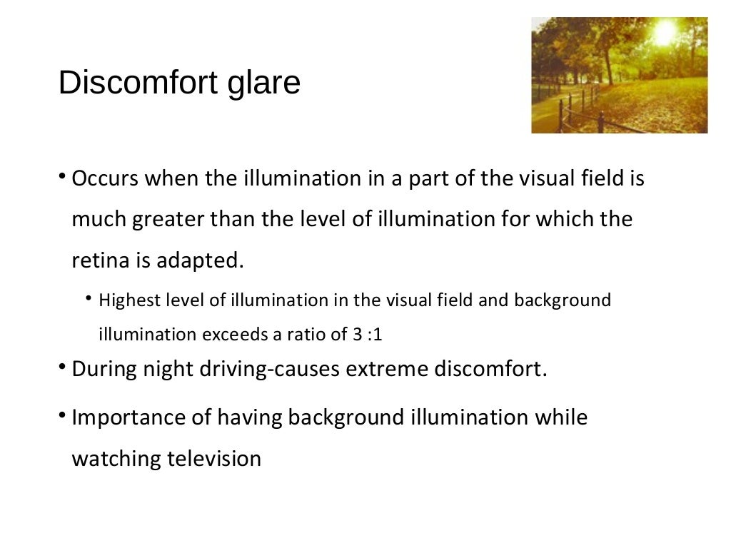 Effects of radiation and glare in eye