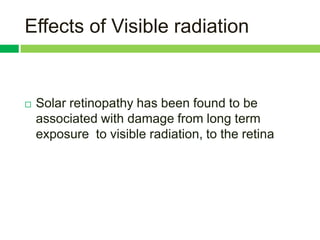 Eye Rays Effect Effects of radiation and glare on human eyes | PPTX