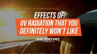 Effects of uv radiation that you definitely wont like