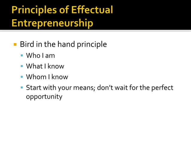 Effectuation entrepreneurship | PPTX | Business | Business and Finance