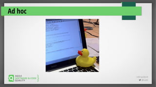 code-quality.de
 @FrankS
Ad hoc
 
