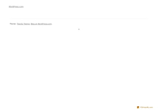 WordPress.com




Theme: Twenty Twelve. Blog at WordPress.com.




                                               PDFmyURL.com
 