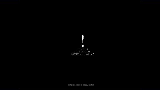 BERGHS SCHOOL OF COMMUNICATION
 