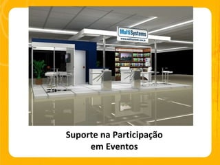 Suporte na Participação em Eventos 