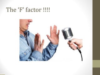 The ‘F’ factor !!!!
 