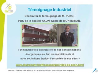 Témoignage Industriel
                                 Découvrez le témoignage de M. PUZO,
                    PDG de la s...
