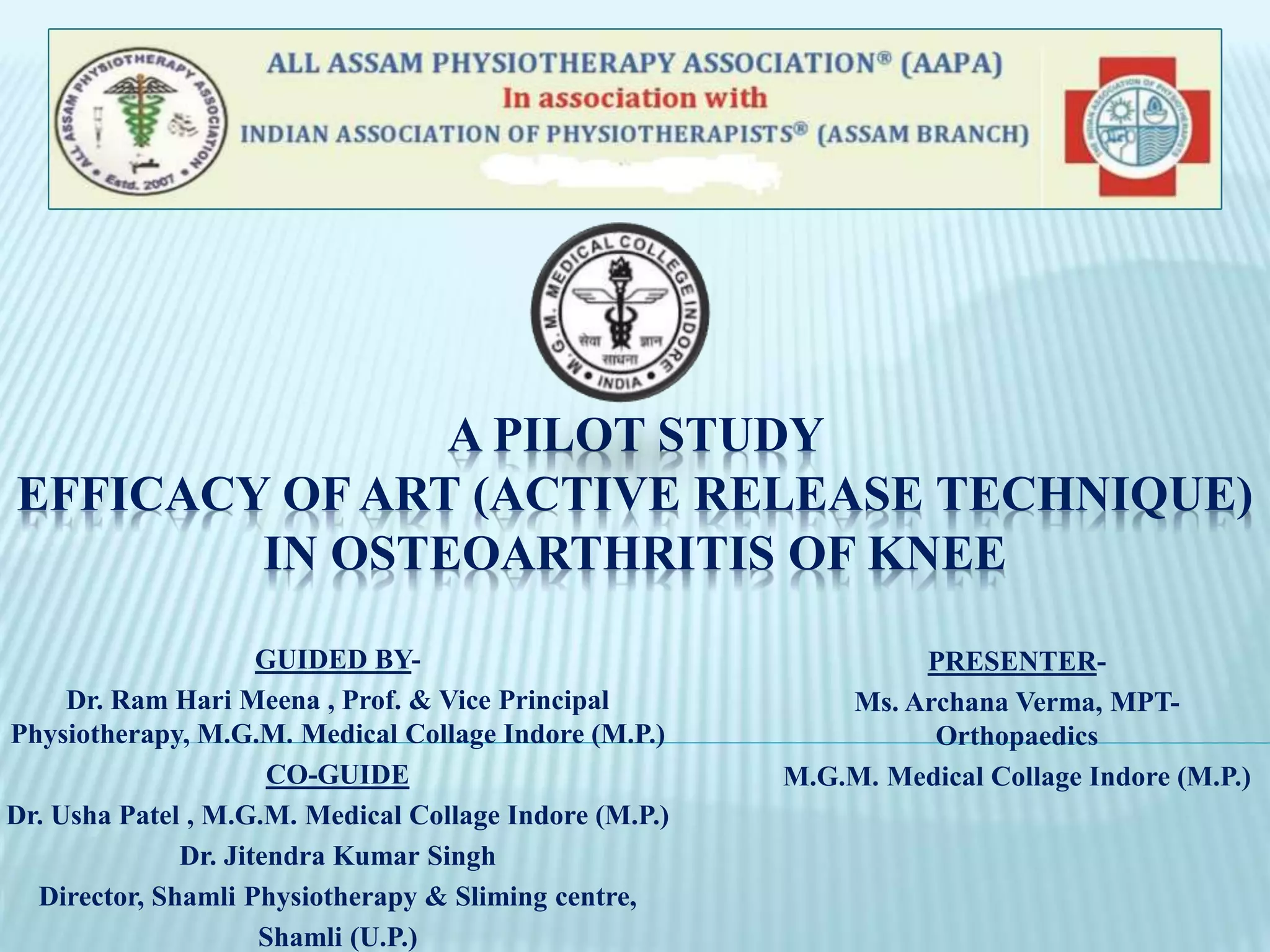 Efficacy of art (active release technique) in osteoarthritis of knee a