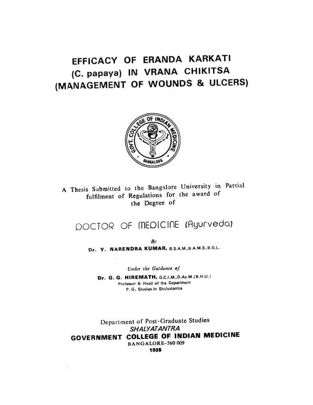Efficacy of erandakarkati (c papaya) in the management of vrana (wounds