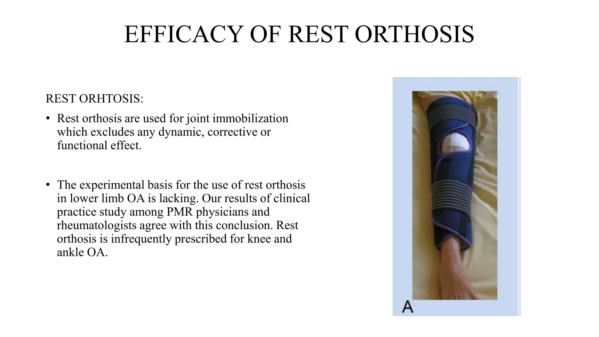 Efficacy of knee orthosis and foot orthosis in knee osteoarthritis | PPTX