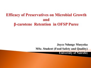 Joyce Ndunge Musyoka
MSc. Student (Food Safety and Quality)
(University of Nairobi)
 