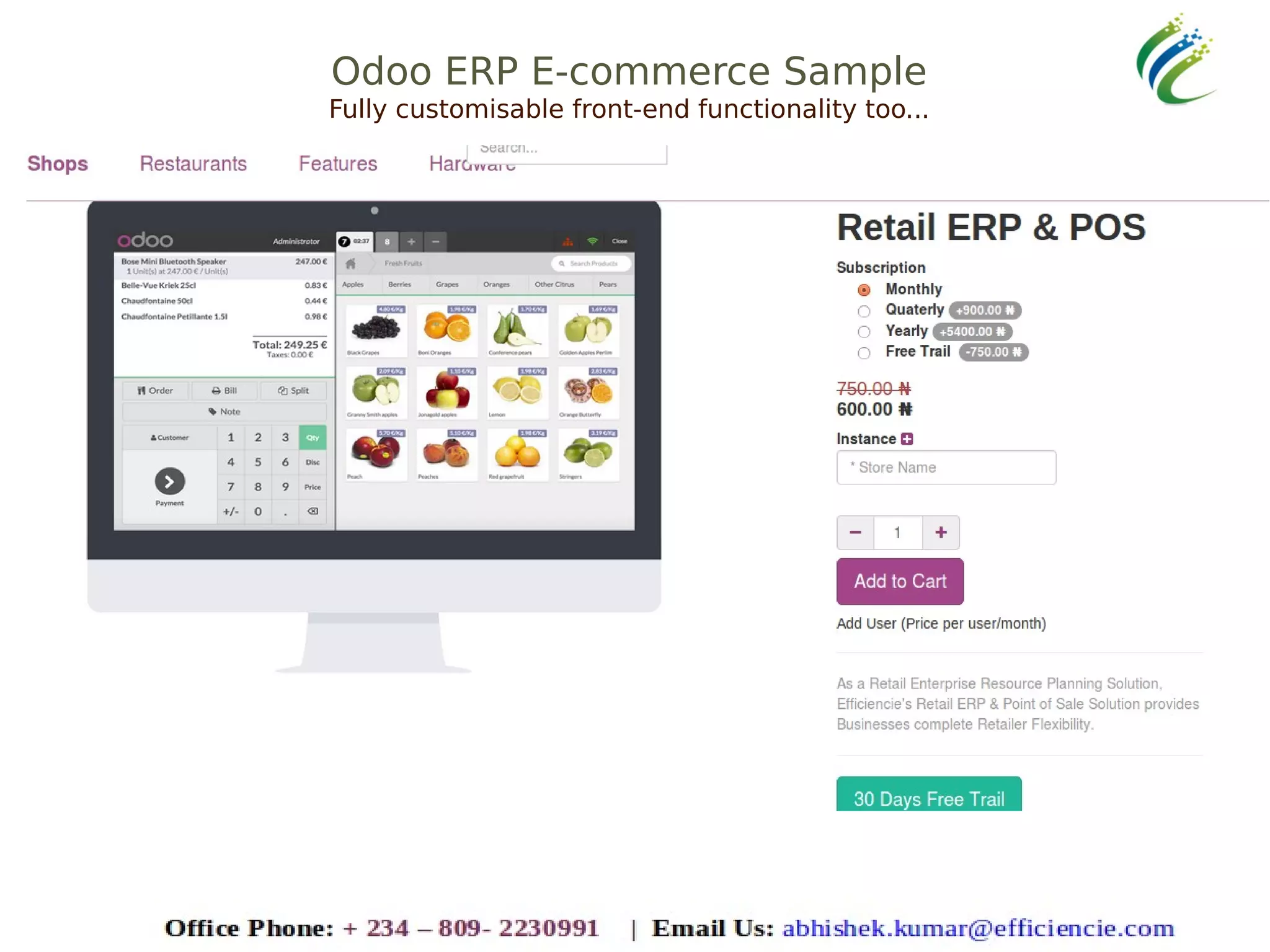 Odoo ERP E-commerce Sample
Fully customisable front-end functionality too...
 