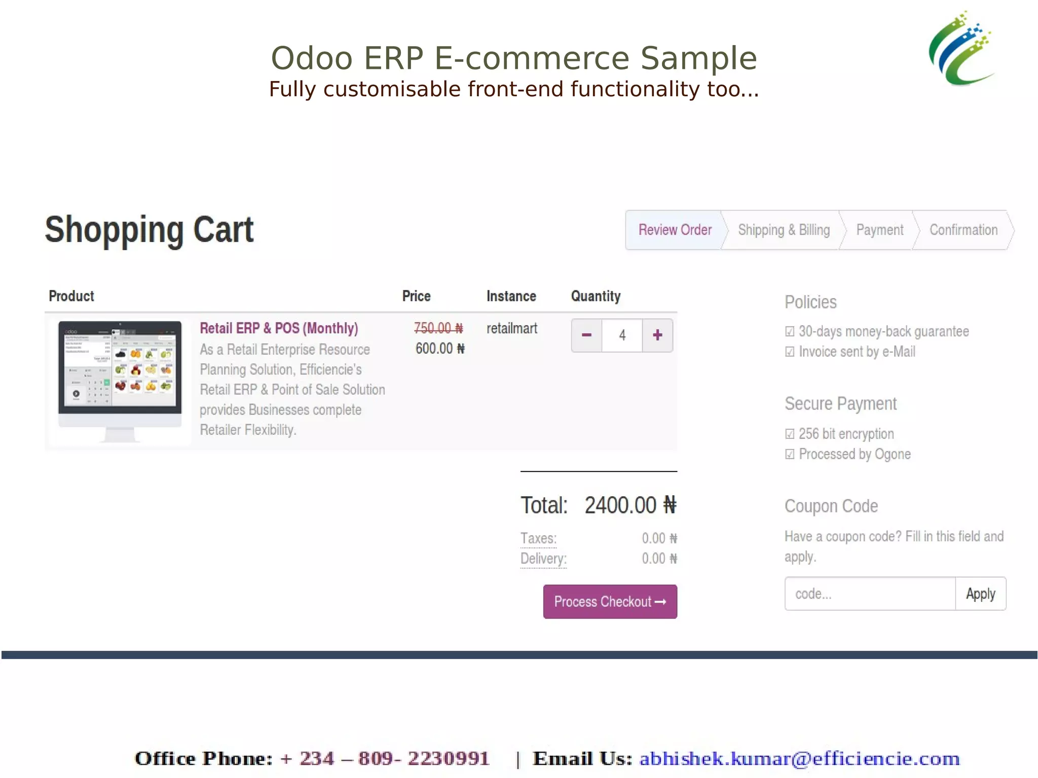 Odoo ERP E-commerce Sample
Fully customisable front-end functionality too...
 