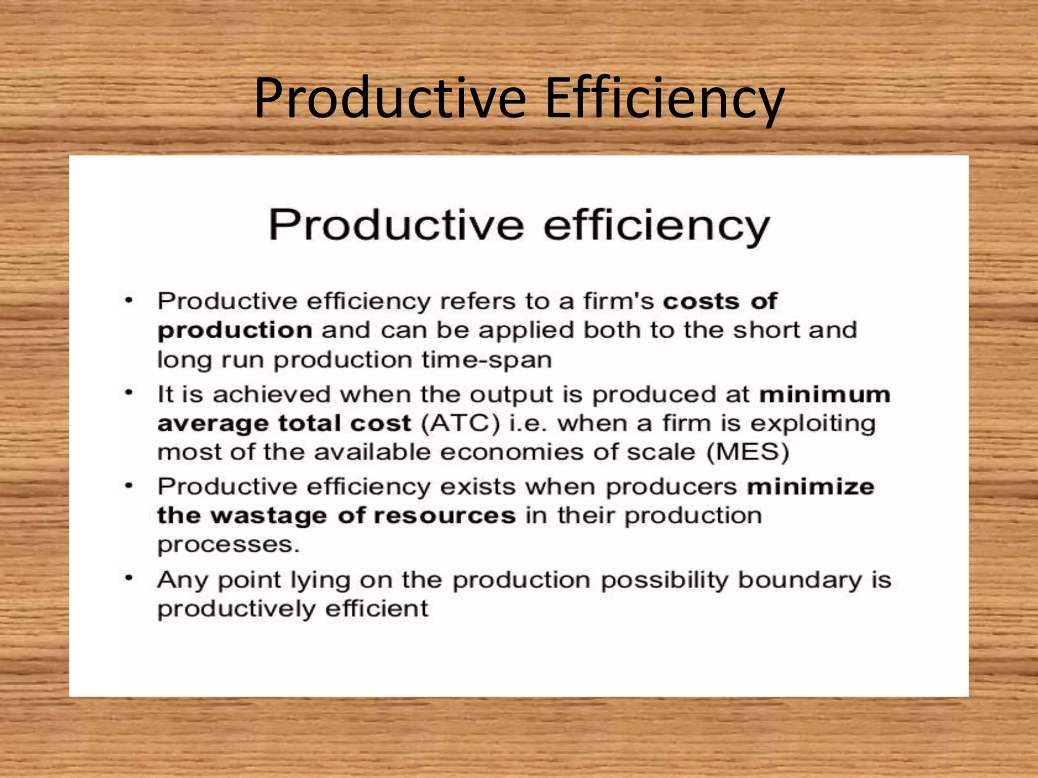 Productive Efficiency
 