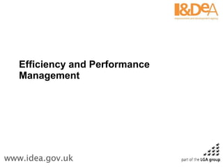 Efficiency and Performance Management 