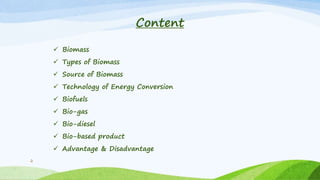 Efficient conversion of biomass & waste into valuable | PPTX