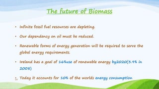 Efficient conversion of biomass & waste into valuable | PPTX