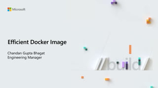 Efficient Docker Image | MS Build Kathmandu | PPTX
