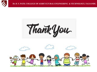 Dr. D. Y. PATIL COLLEGE OFAGRICULTURAL ENGINEERING & TECHNOLOGY, TALSANDE.
 