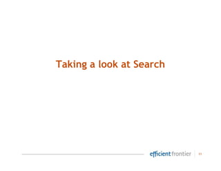 Taking a look at Search




                          11
 