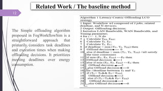 Efficient Offloading and Task Scheduling in Internet of Thingth-Cloud ...