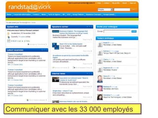 Communiquer avec les 33 000 employés 