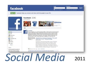 user participation

                                            Social Media

                                         Web 2.0

                        World Wide Web


                                                           time



Social Media                                                  2011
 