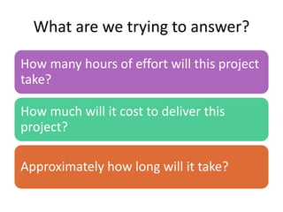 Effort estimation | PPTX