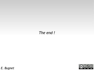 The end !




E. Bugnet
 