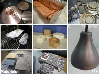 Materials
 