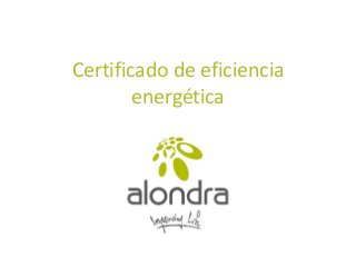 Certificado de eficiencia
energética
 