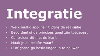 Strategisch
2-5 jaar vooruit
Tactisch
1-2 jaar vooruit
Operationeel
0-1 jaar vooruit
UX
BX
CX visie & strategie CX fundament Excellente CX
Visieverbeelding
Service design
Customer journeys
Merkidentiteit
Merkarchitectuur
Detailontwerp
Realisatie
Mock ups/teasers
Campagnes
Communicatie
Referentieontwerp
Richtlijnen/componenten
Digitale identiteit
Merkidentiteit
Marketingplan
Producten & diensten
Merk & marketing
Principes Roadmap
 