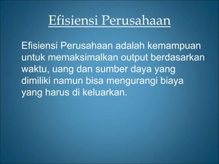 Efisiensi Perusahaan.ppt