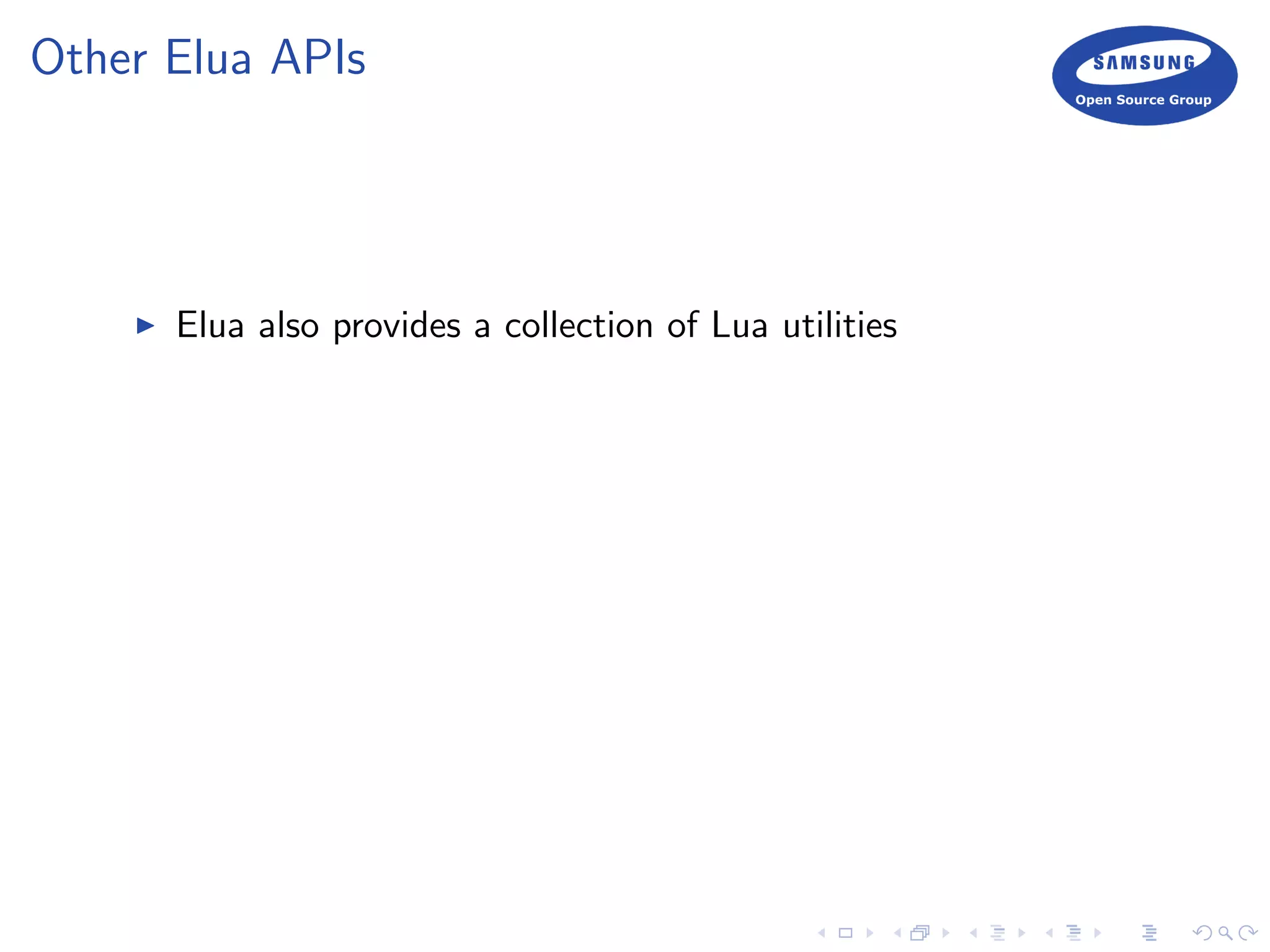 Other Elua APIs
Elua also provides a collection of Lua utilities
 