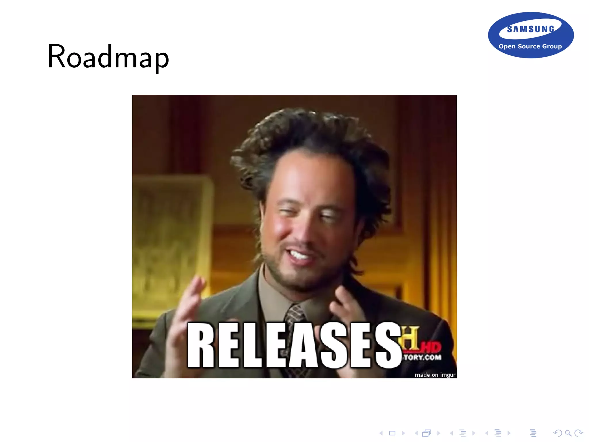 Roadmap
 