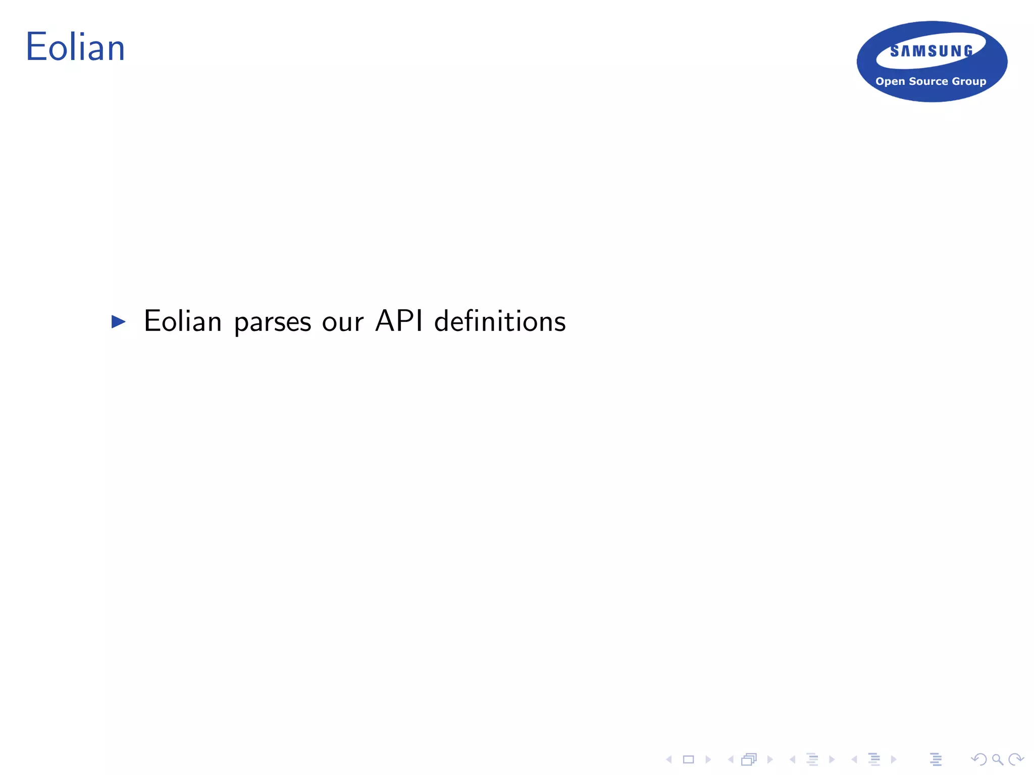 Eolian
Eolian parses our API deﬁnitions
 